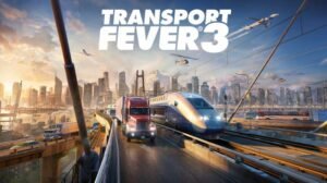 Transport Fever 3
