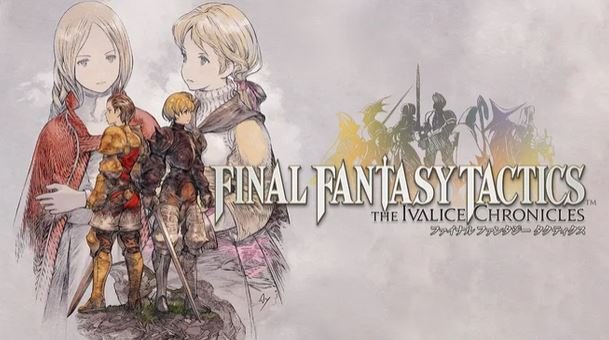 Final Fantasy Tactics : The Ivalice Chronicles