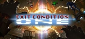Exit Condition One HD
