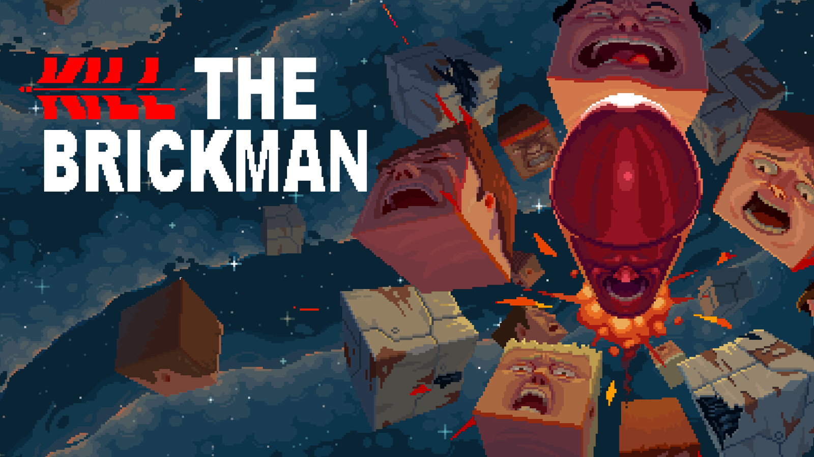 Kill the Brickman