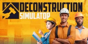 Deconstruction Simulator 