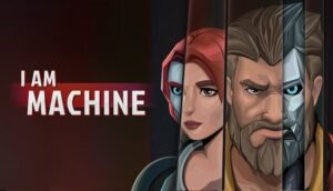 I Am Machine