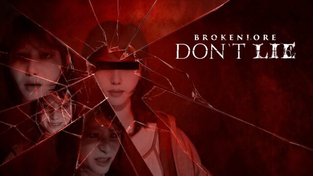 BrokenLore DON'T LIE,
